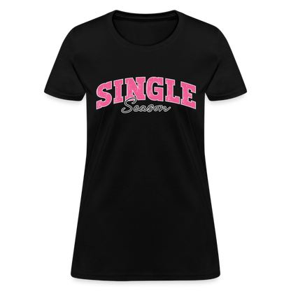 Single Season Women's T-Shirt - black