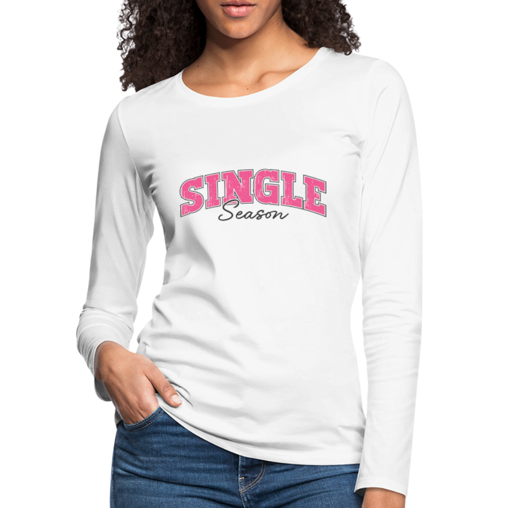 Single Season : Women's Premium Long Sleeve T-Shirt - white