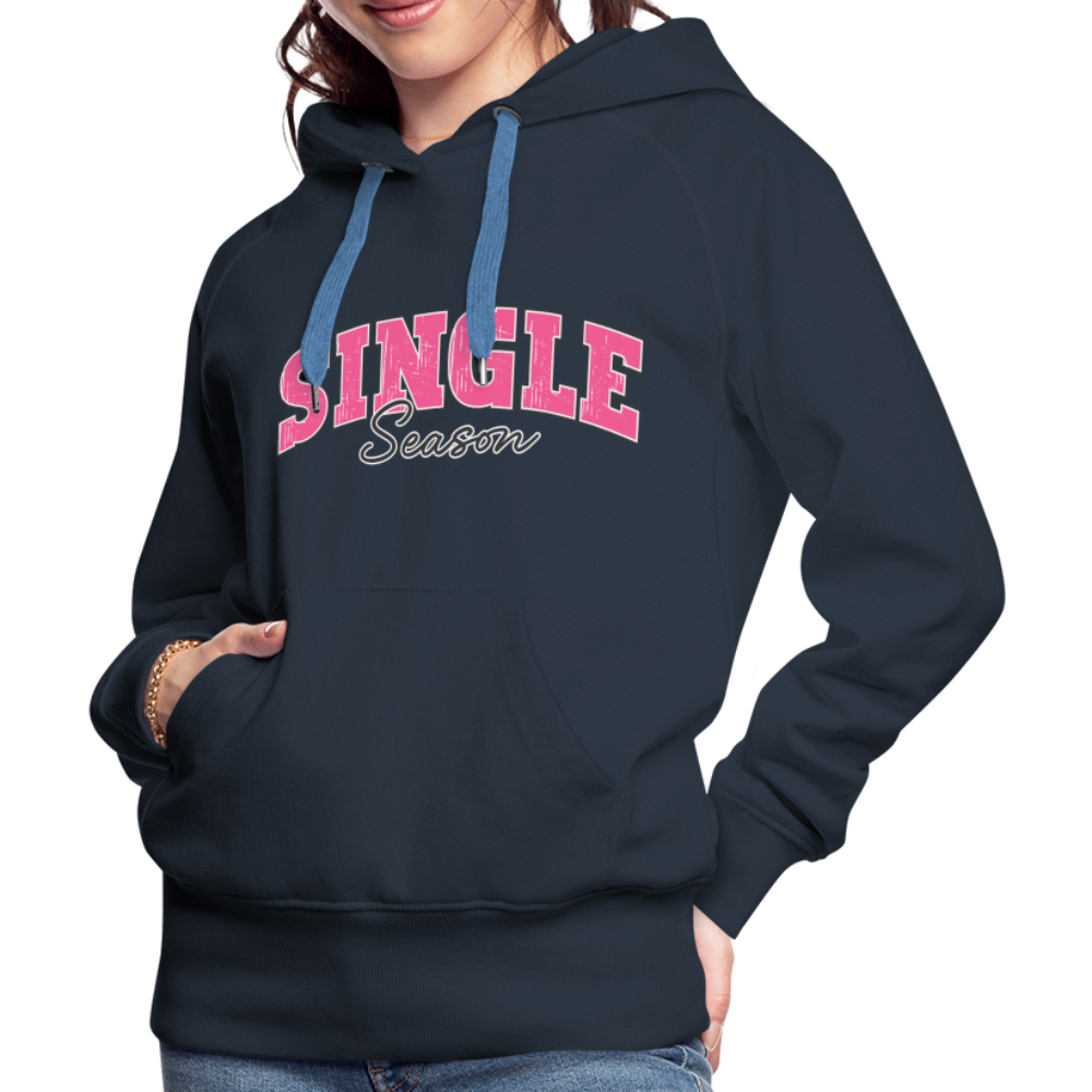 Single Season : Women’s Premium Hoodie - navy