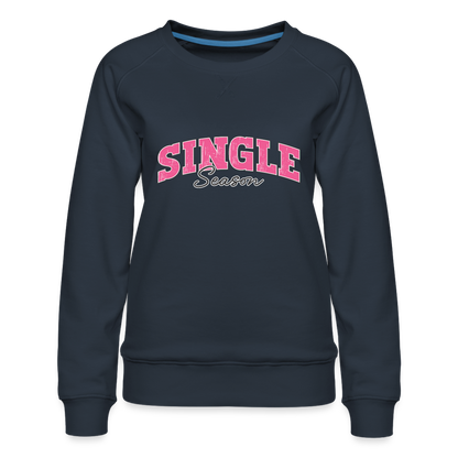 Single Season : Women’s Premium Sweatshirt - navy