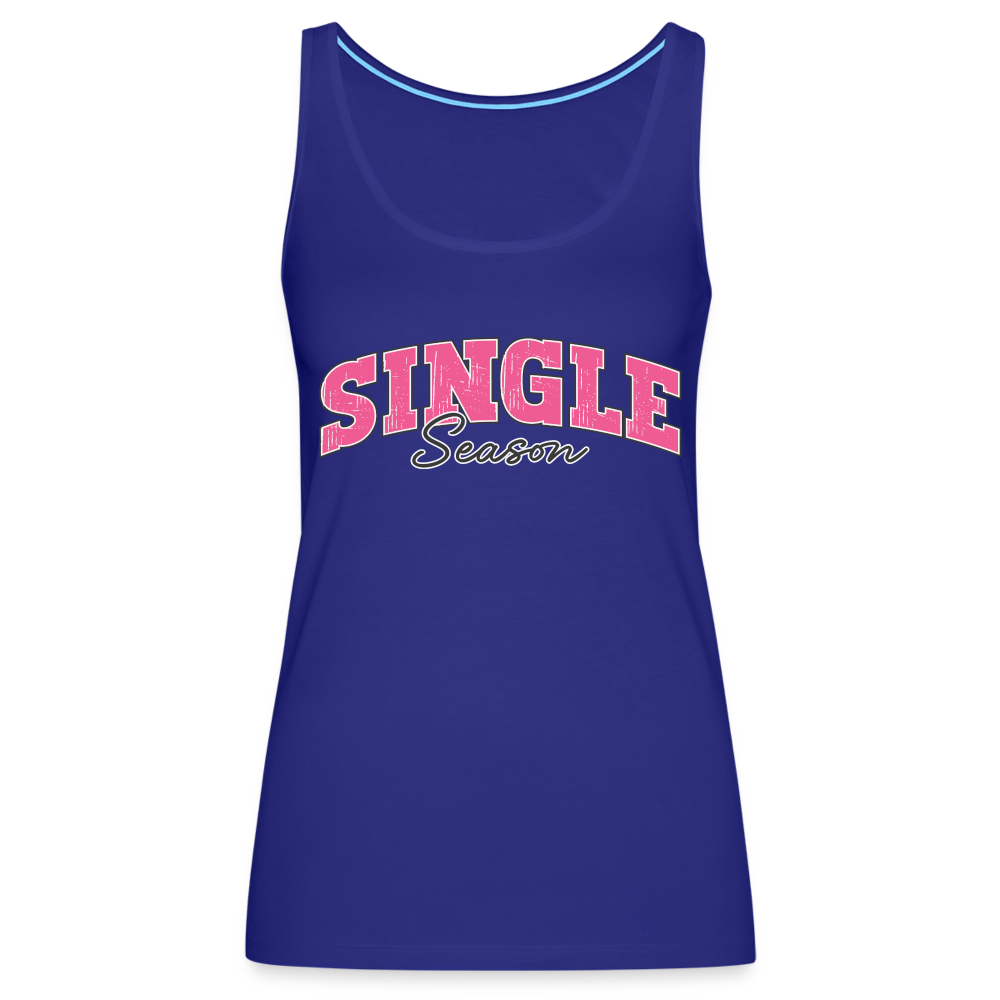 Single Season : Women’s Premium Tank Top - royal blue