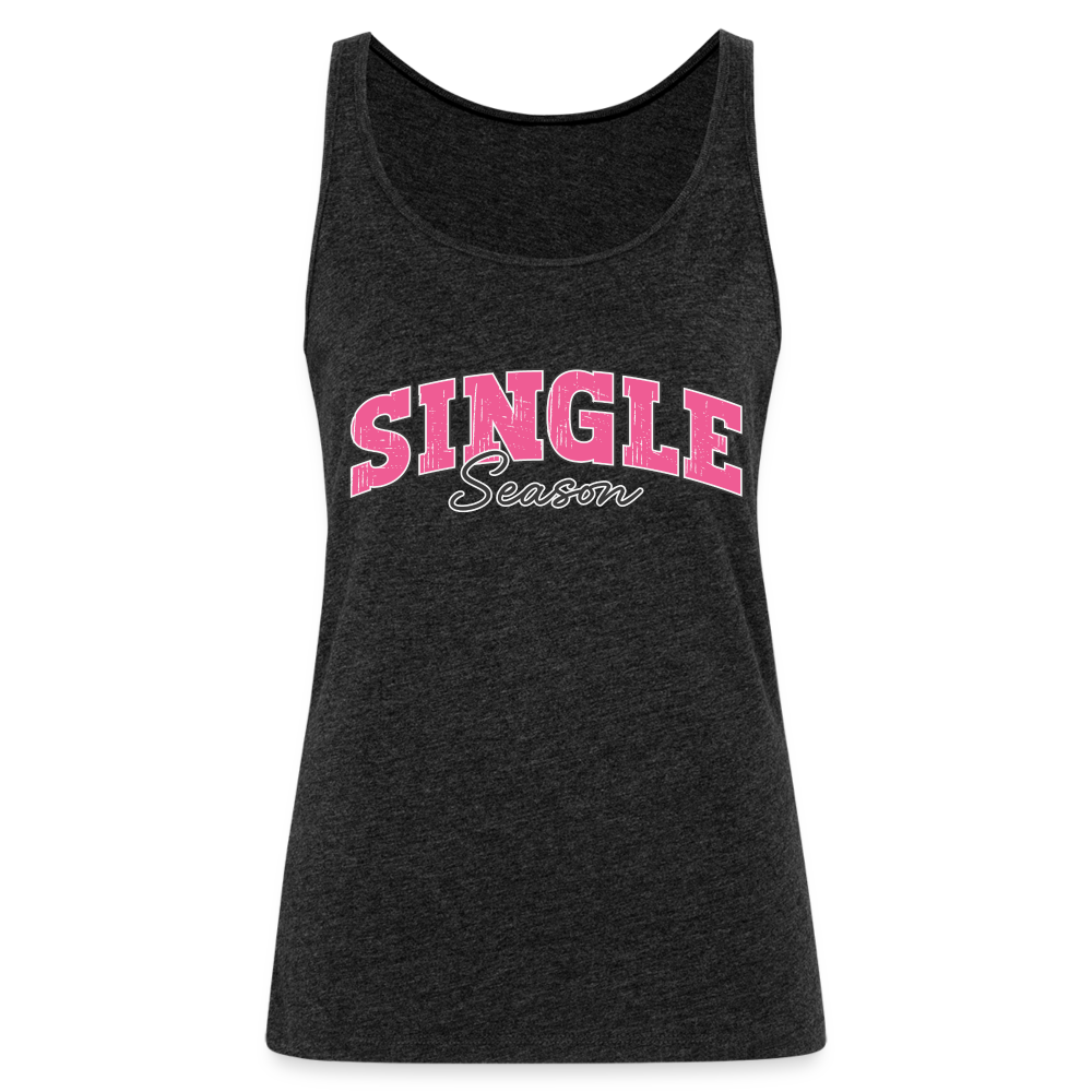 Single Season : Women’s Premium Tank Top - charcoal grey