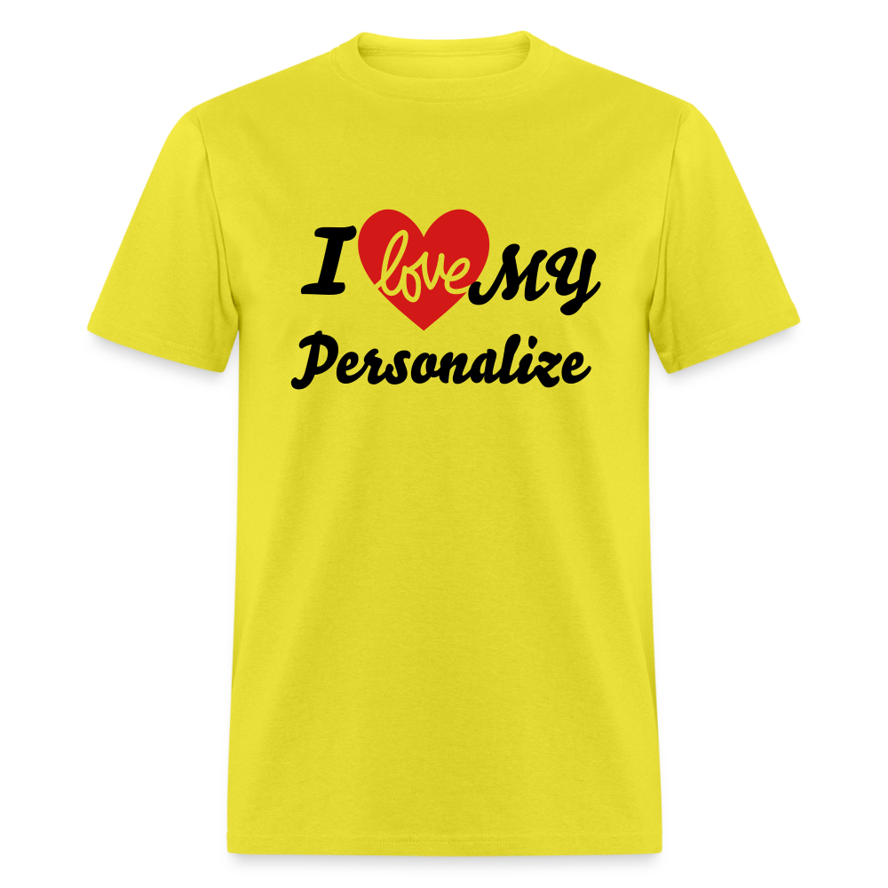 I Love My (Personalize) T-Shirt - yellow