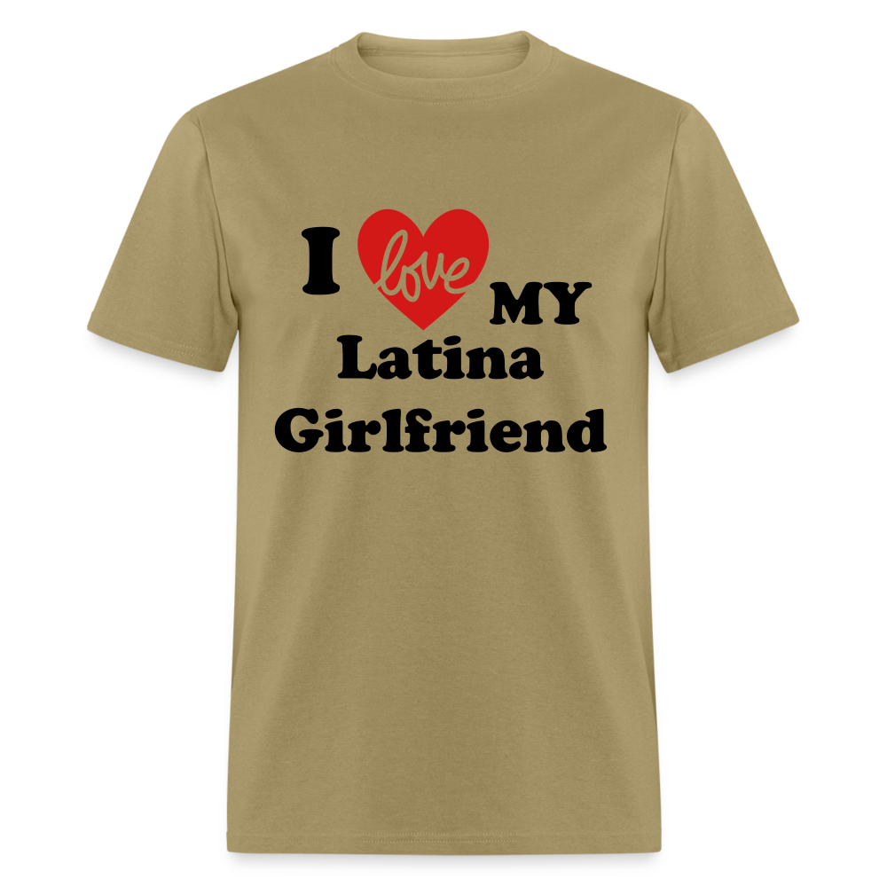 I Love My Latina Girlfriend T-Shirt (Personalize) - khaki