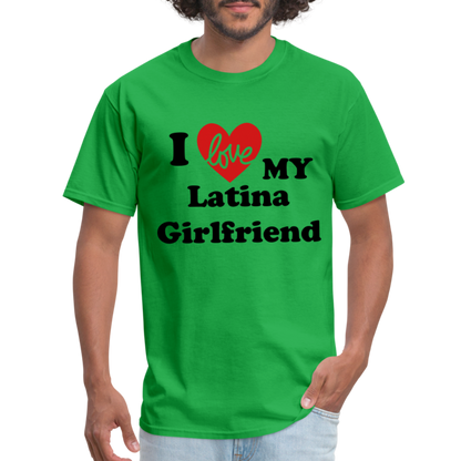 I Love My Latina Girlfriend T-Shirt (Personalize) - bright green
