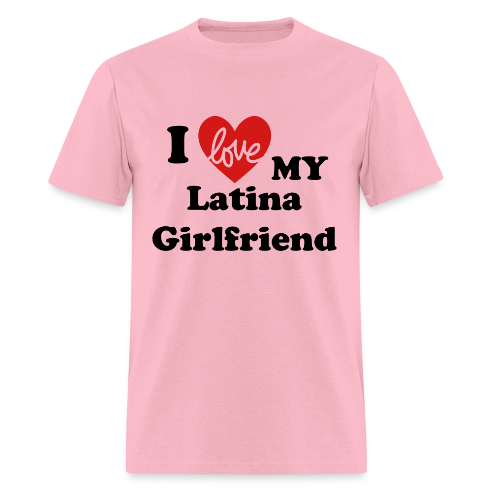 I Love My Latina Girlfriend T-Shirt (Personalize) - pink