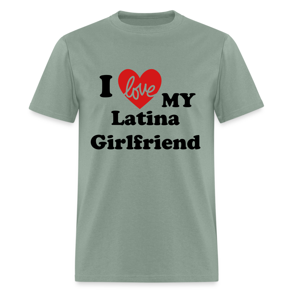 I Love My Latina Girlfriend T-Shirt (Personalize) - sage