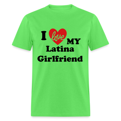 I Love My Latina Girlfriend T-Shirt (Personalize) - kiwi