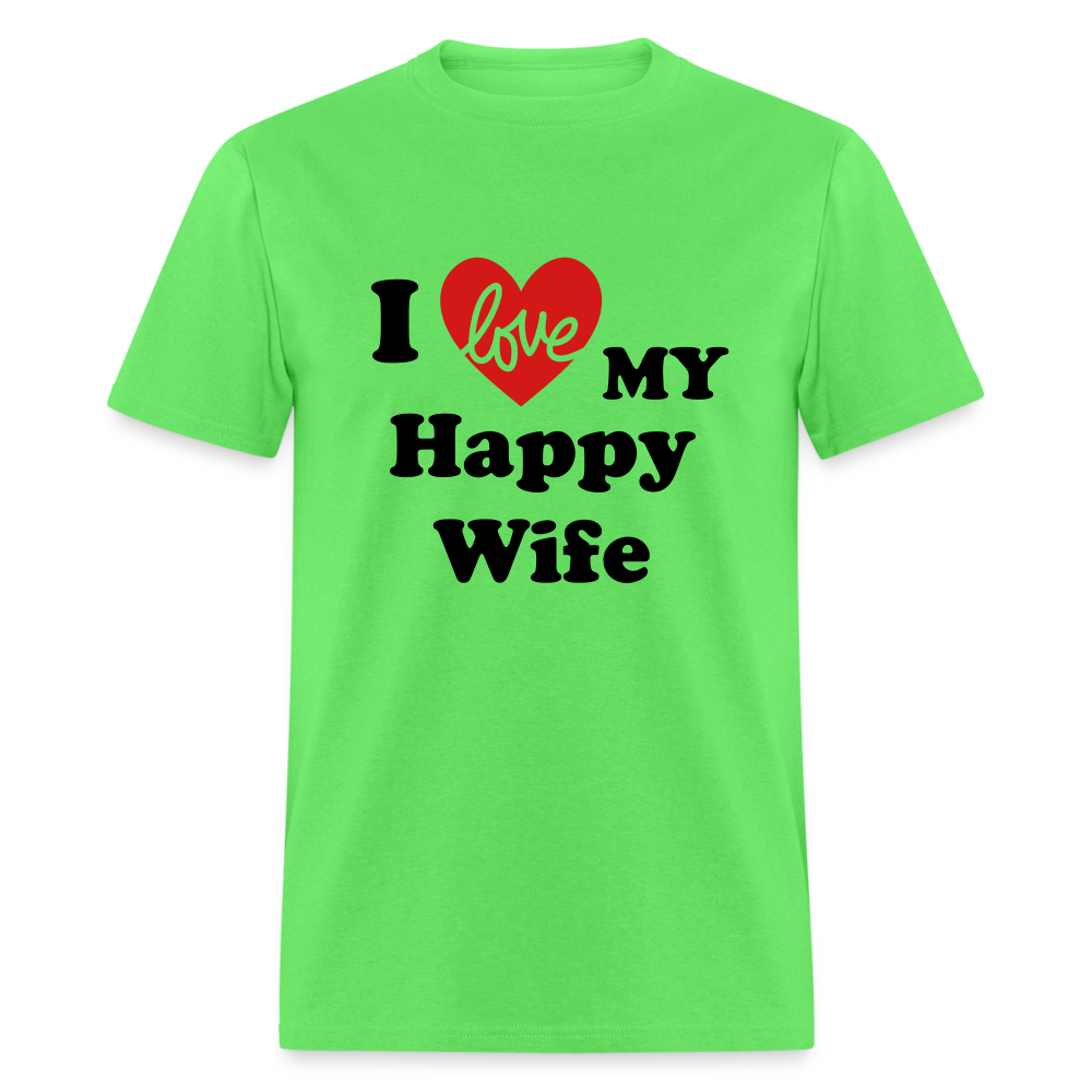 I Love My Happy Wife T-Shirt (Personalize) - kiwi