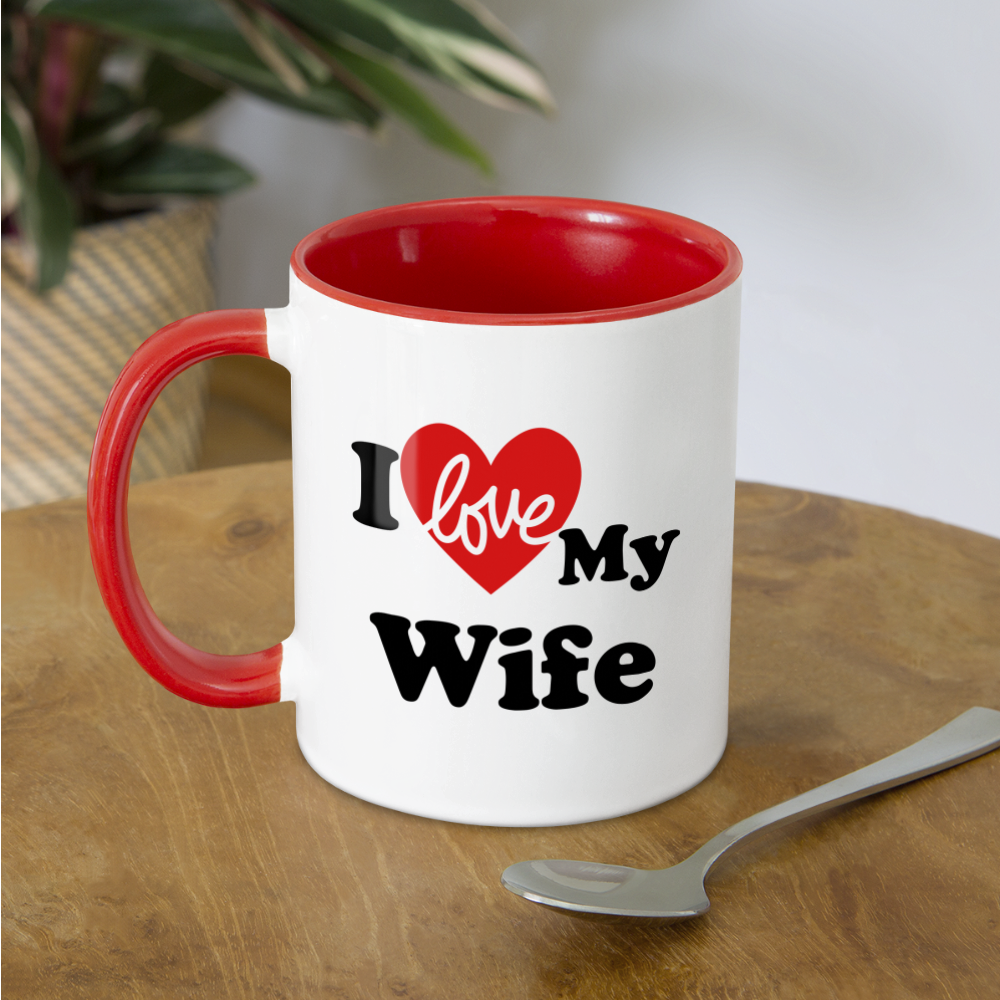 I Love My Wife : Coffee Mug (Personalize) - white/red