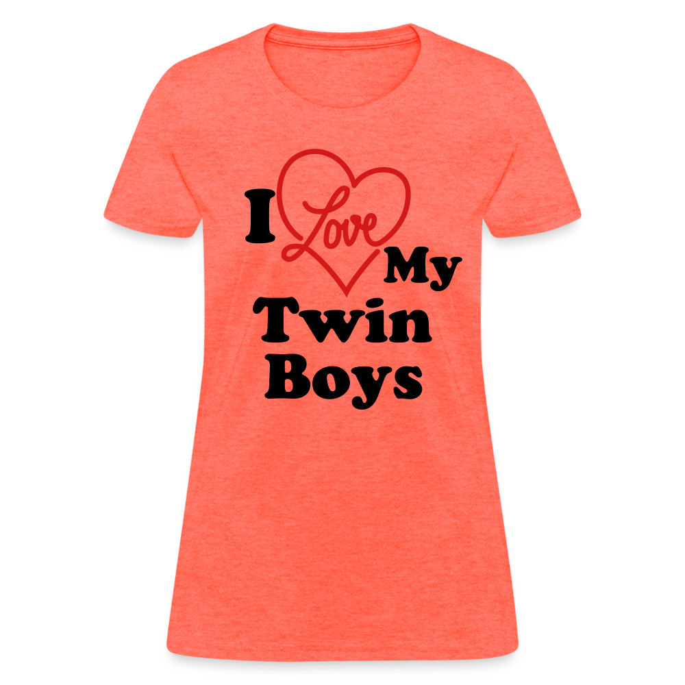 I Love My Twin Boys : Women's T-Shirt - heather coral