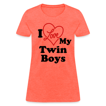 I Love My Twin Boys : Women's T-Shirt - heather coral