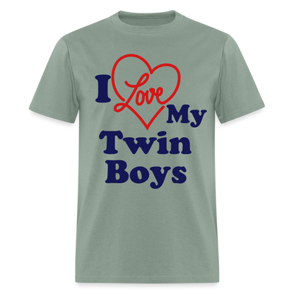I Love My Twin Boys T-Shirt - sage