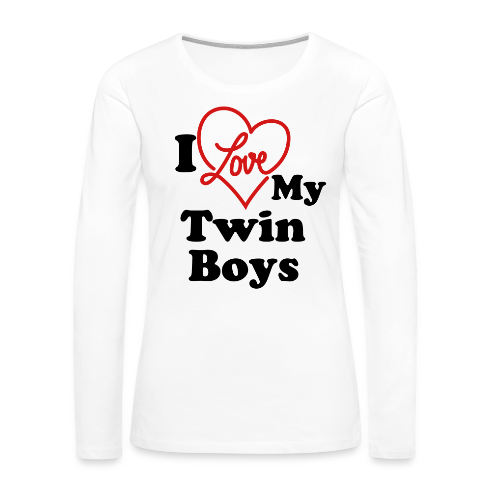I Love My Twin Boys : Women's Premium Long Sleeve T-Shirt - white