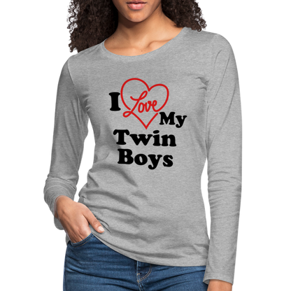 I Love My Twin Boys : Women's Premium Long Sleeve T-Shirt - heather gray