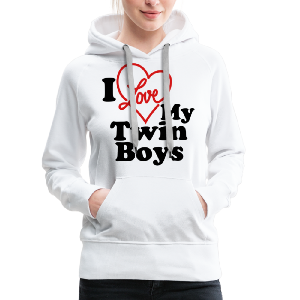 I Love My Twin Boys : Women’s Premium Hoodie - white