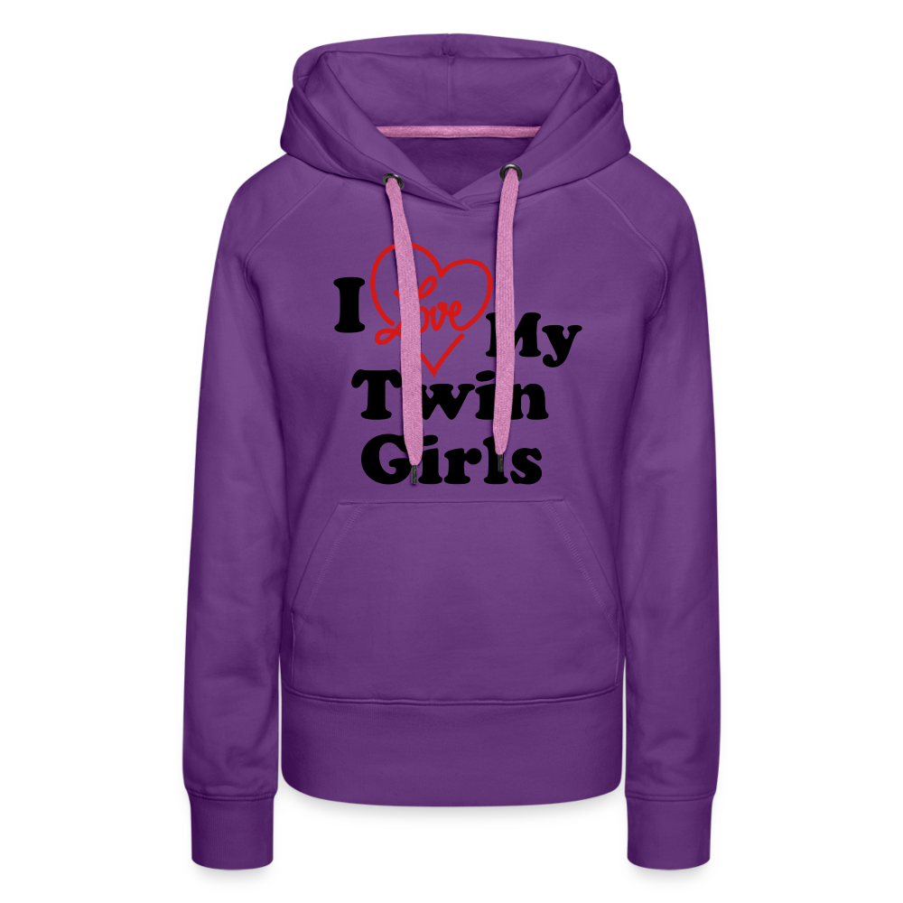 I Love My Twin Girls : Women’s Premium Hoodie - purple 