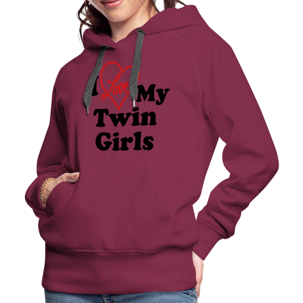 I Love My Twin Girls : Women’s Premium Hoodie - burgundy