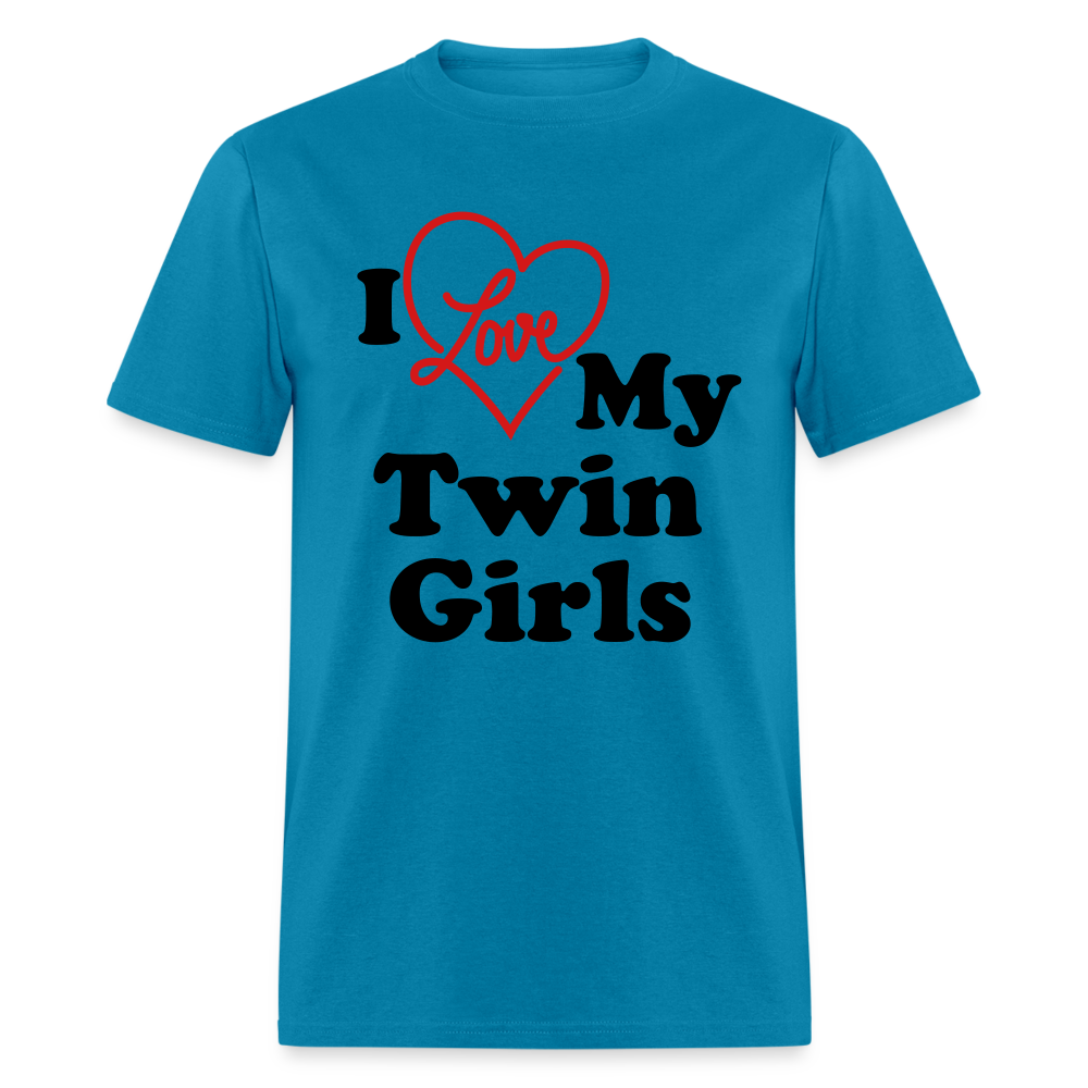 I Love My Twin Girls T-Shirt - turquoise
