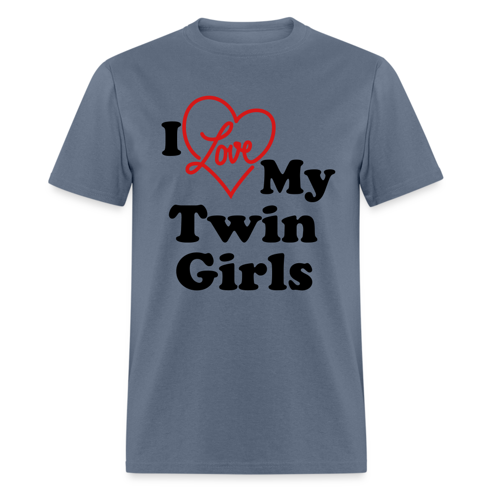 I Love My Twin Girls T-Shirt - denim