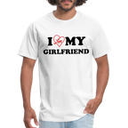 I Love My Girlfriend : T-Shirt