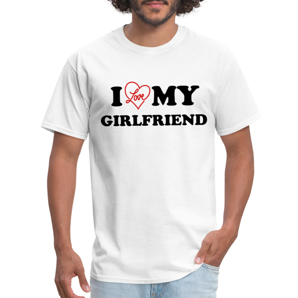 I Love My Girlfriend : T-Shirt - white