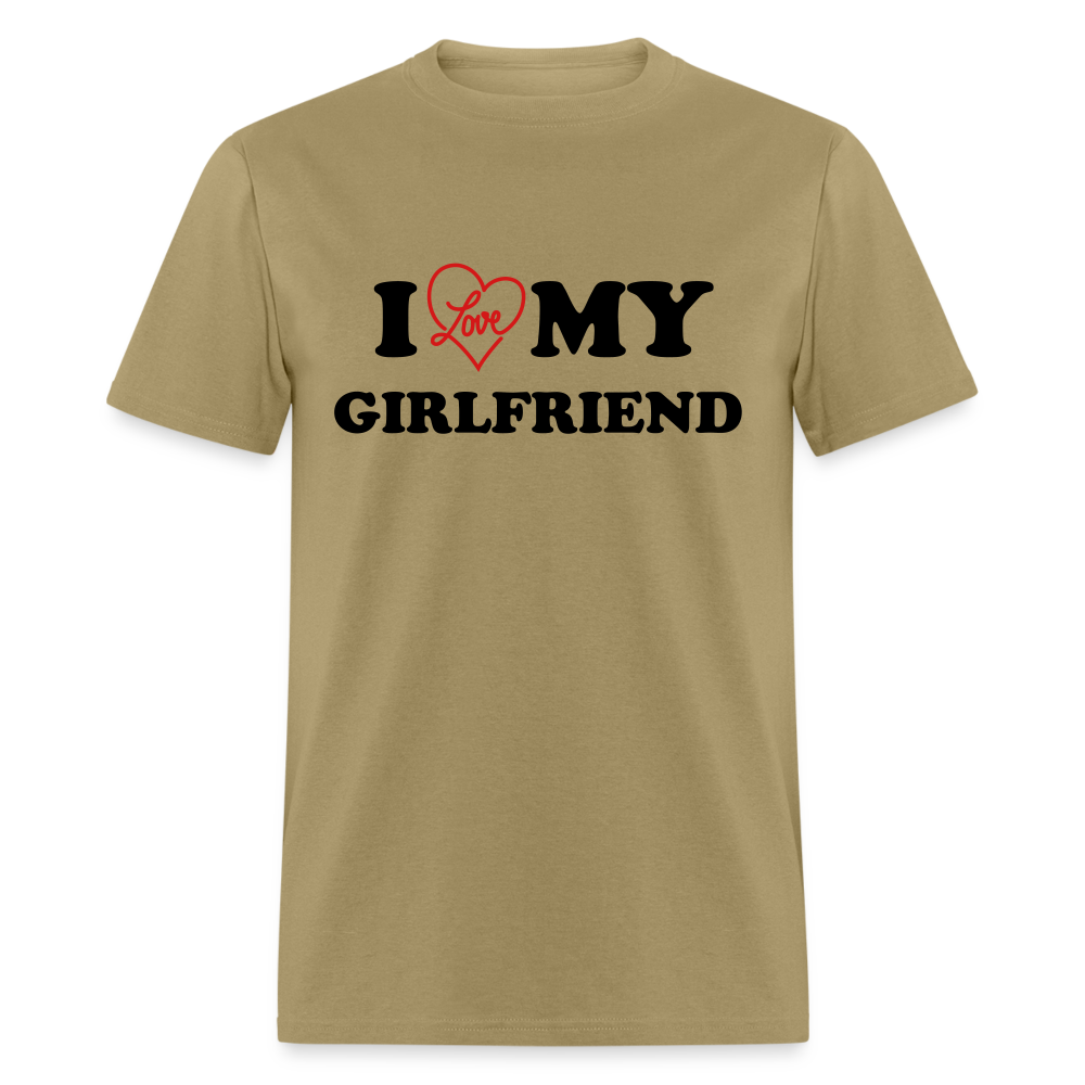 I Love My Girlfriend : T-Shirt - khaki