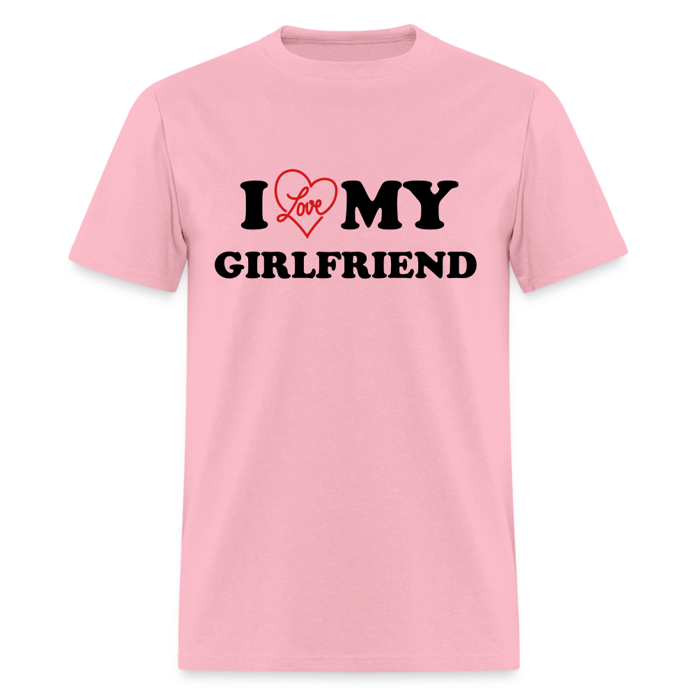 I Love My Girlfriend : T-Shirt - pink