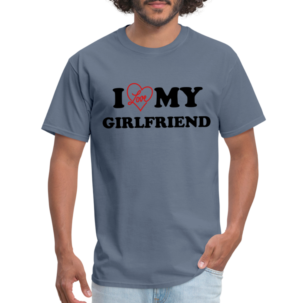I Love My Girlfriend : T-Shirt - denim