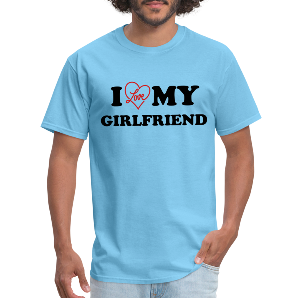 I Love My Girlfriend : T-Shirt - aquatic blue