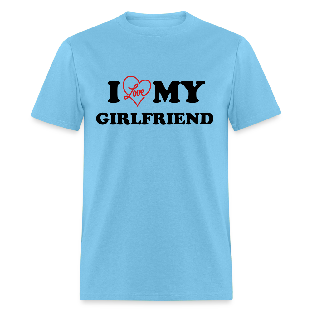I Love My Girlfriend : T-Shirt - aquatic blue