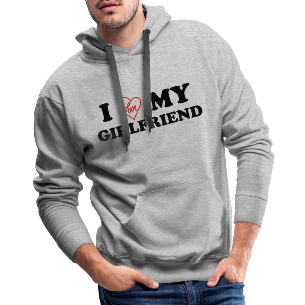 I Love My Girlfriend : Men’s Premium Hoodie - heather grey