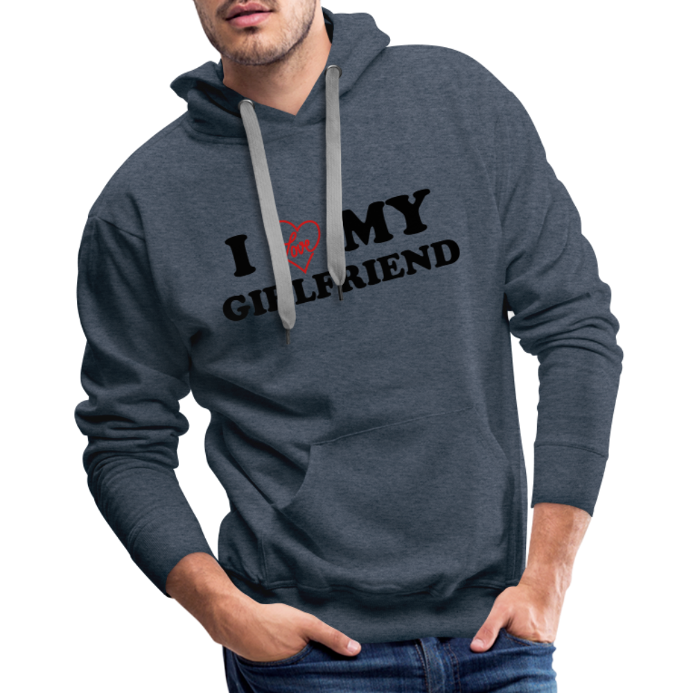 I Love My Girlfriend : Men’s Premium Hoodie - heather denim