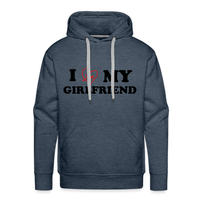 I Love My Girlfriend : Men’s Premium Hoodie - heather denim