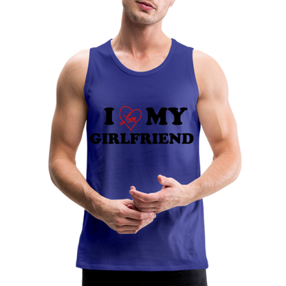 I Love My Girlfriend : Men’s Premium Tank - royal blue