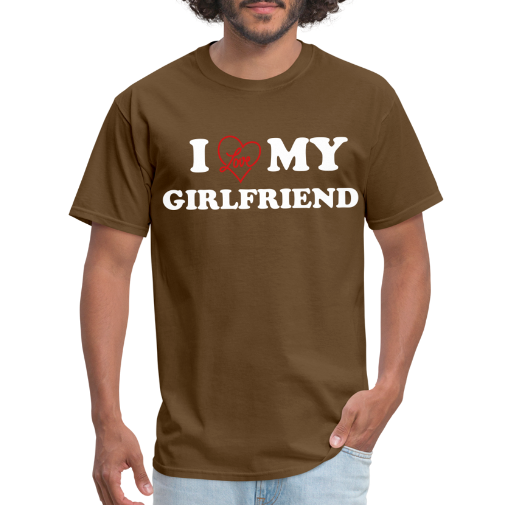 I Love My Girlfriend : Classic T-Shirt (White Letters) - brown