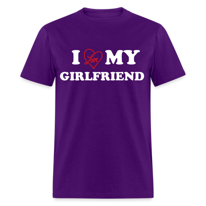 I Love My Girlfriend : Classic T-Shirt (White Letters) - purple