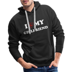 I Love My Girlfriend : Men’s Premium Hoodie (White Letters)