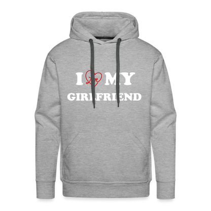 I Love My Girlfriend : Men’s Premium Hoodie (White Letters) - heather grey