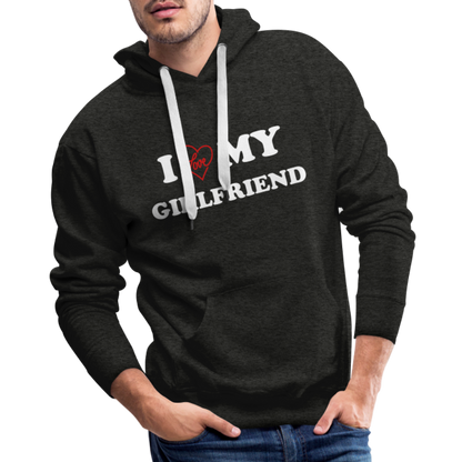 I Love My Girlfriend : Men’s Premium Hoodie (White Letters) - charcoal grey