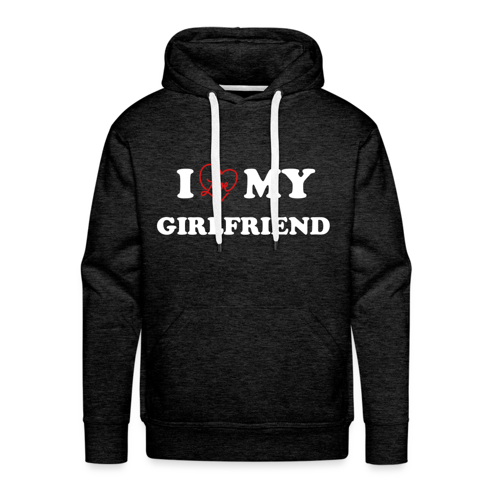 I Love My Girlfriend : Men’s Premium Hoodie (White Letters) - charcoal grey