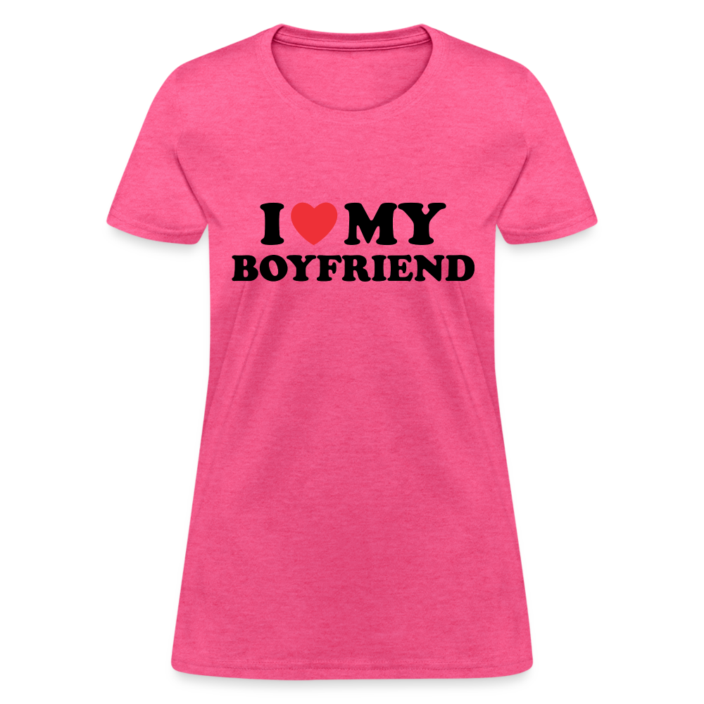 I Love My Boyfriend : Women's T-Shirt - heather pink