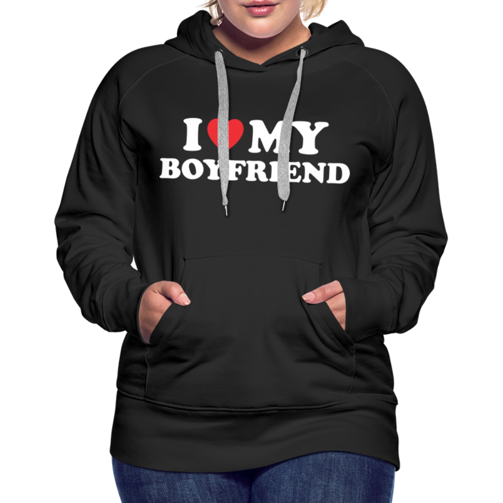 I Love My Boyfriend : Women’s Premium Hoodie (White Letters) - black