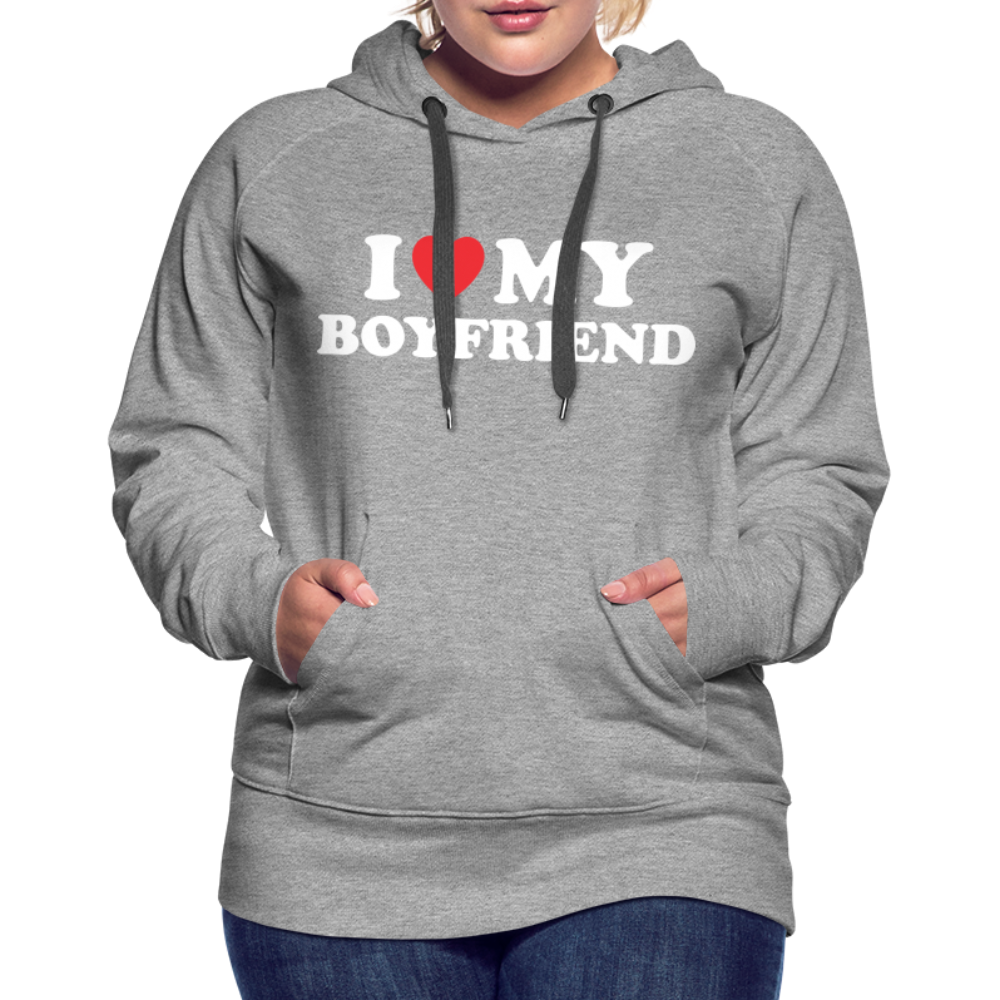 I Love My Boyfriend : Women’s Premium Hoodie (White Letters) - heather grey