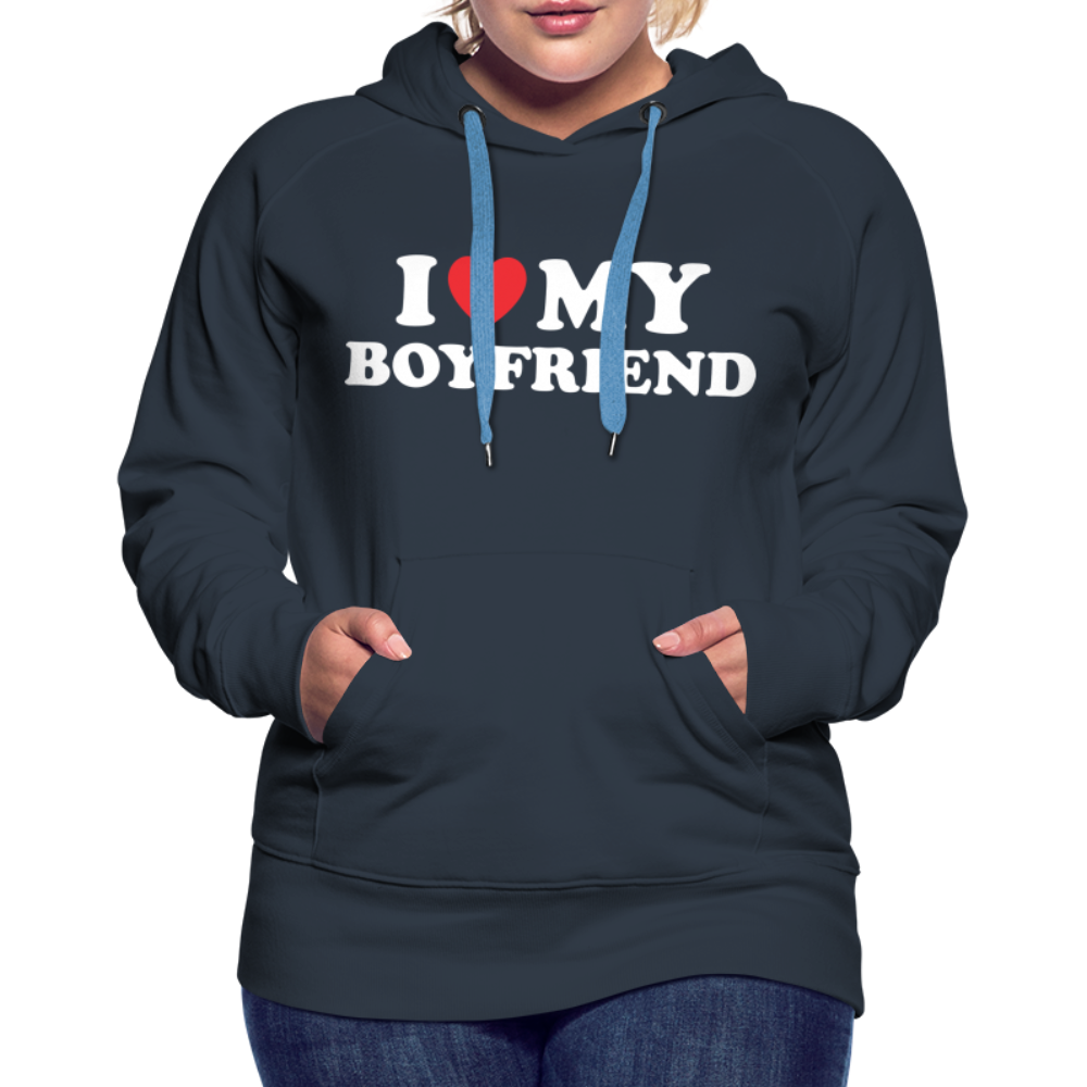 I Love My Boyfriend : Women’s Premium Hoodie (White Letters) - navy