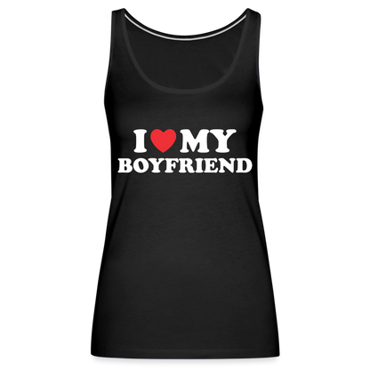 I Love My Boyfriend : Women’s Premium Tank Top (White Letters) - black