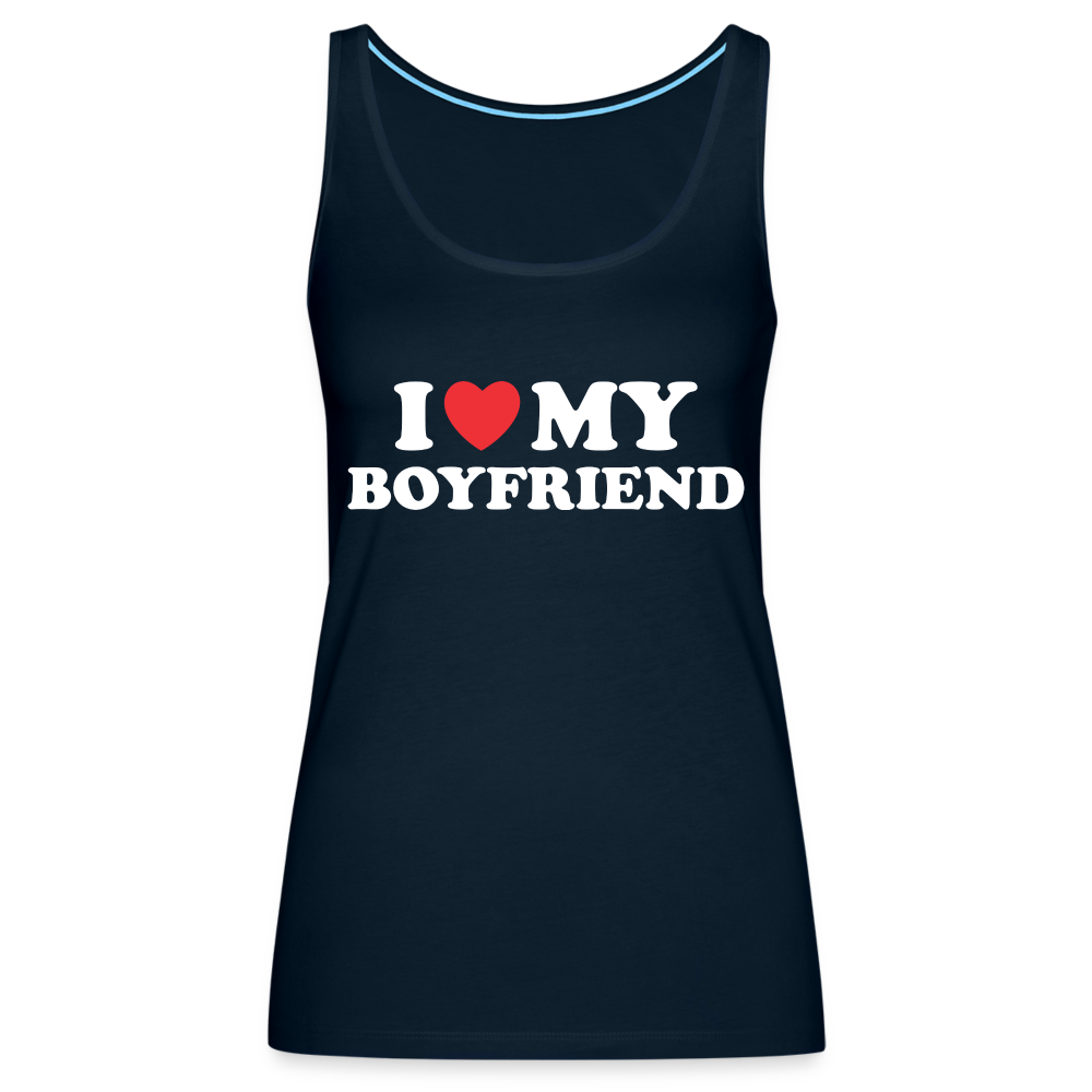 I Love My Boyfriend : Women’s Premium Tank Top (White Letters) - deep navy