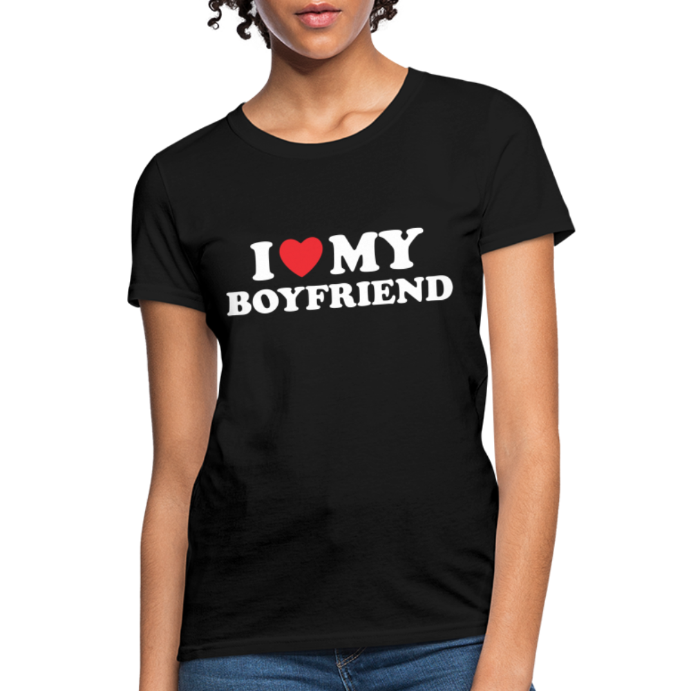 I Love My Boyfriend : Women's T-Shirt (White Letters) - black