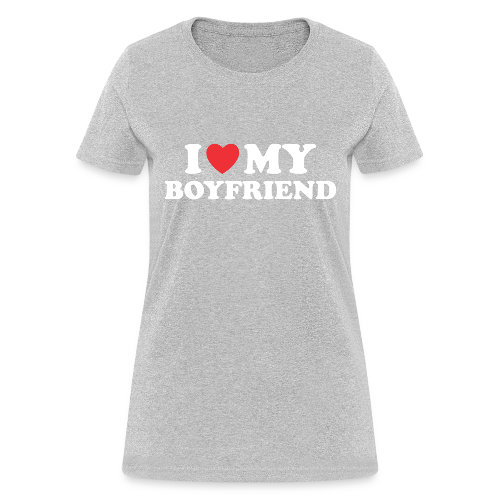 I Love My Boyfriend : Women's T-Shirt (White Letters) - heather gray