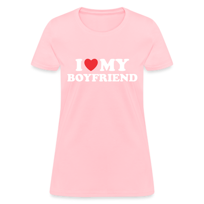 I Love My Boyfriend : Women's T-Shirt (White Letters) - pink